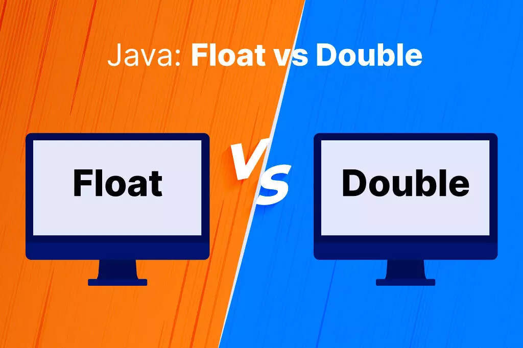 Java Float vs Double 4 Main Differences (& when to use)